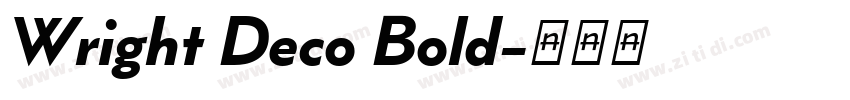 Wright Deco Bold字体转换